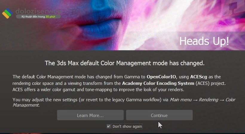 Mở và hoàn tất cài đặt Mở 3Ds Max 2025 sau đó chọn continue là hoàn thành phần cài đặt