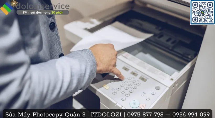 Đơn vị Sửa Máy Photocopy Quận 3 tại Dolozi