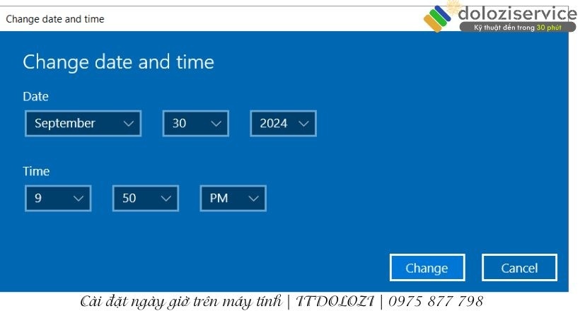 Điều chỉnh thời gian đúng và chọn Change để lưu lại