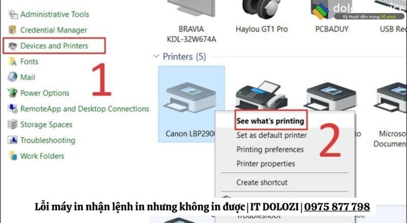 Máy in nhận lệnh in nhưng không in được nhấn vào Devices and Printers _ Click chuột phải, chọn See what's printing