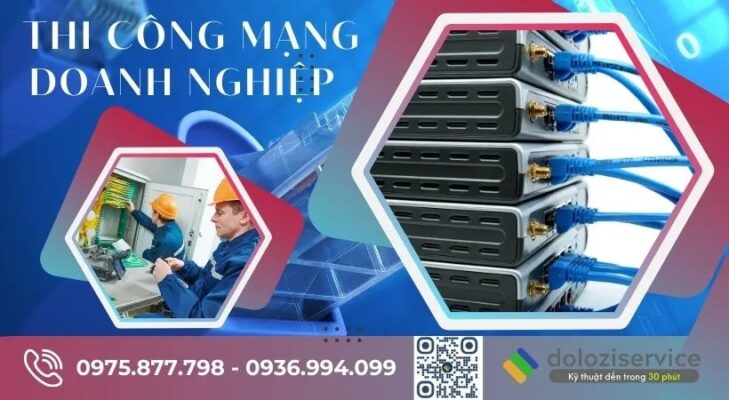 Thi Công Mạng Doanh Nghiệp: Giá Tốt, Hoàn Thiện Nhanh!