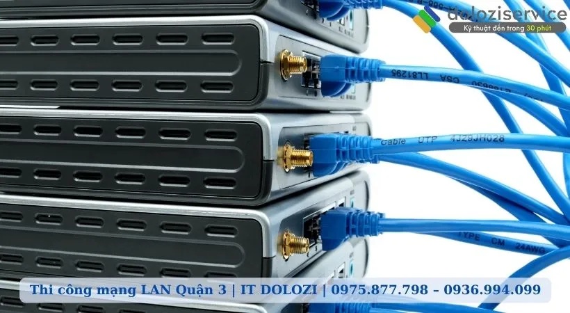 Dolozi – Đơn vị thi công mạng LAN chất lượng Dolozi – Đơn vị thi công mạng LAN chất lượng