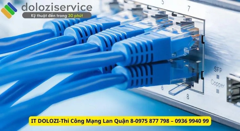 Thi công mạng LAN Quận 8 chuyên nghiệp Thi công mạng LAN Quận 8 chuyên nghiệp