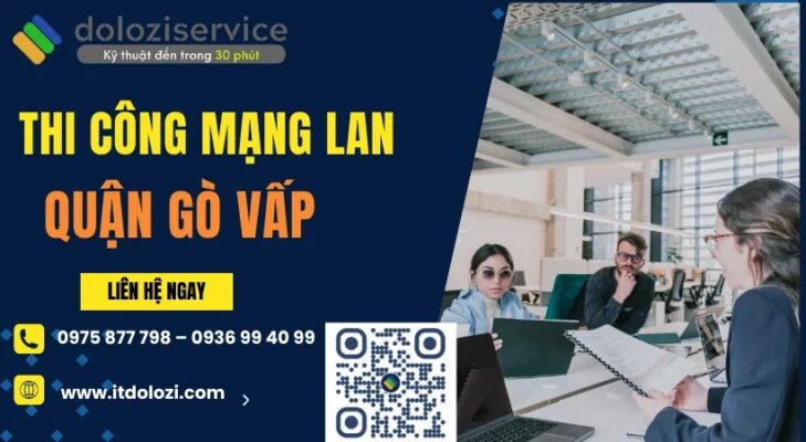 Thi Công Mạng LAN Quận Gò Vấp: Giá Tốt Nhất!
