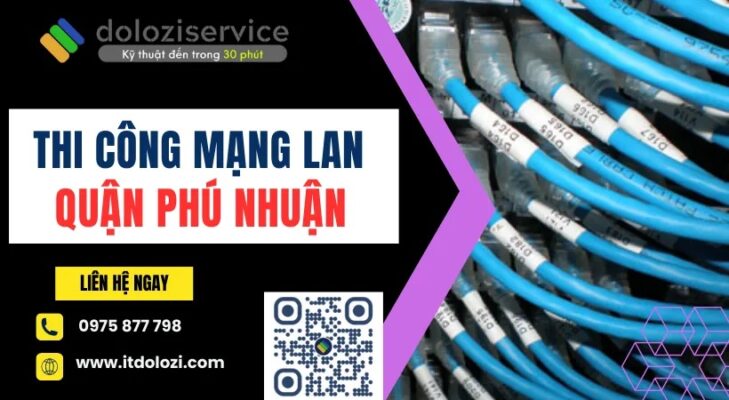 Thi Công Mạng Lan Quận Phú Nhuận Giá Tốt Nhất!