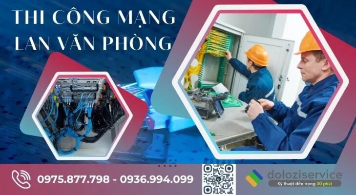 Thi Công Mạng LAN Văn Phòng Giá Rẻ - Gọi Ngay!