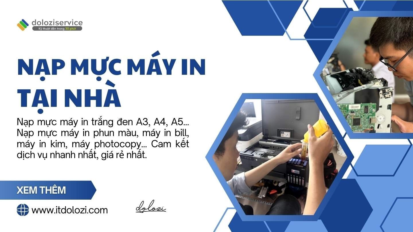 Dịch vụ nạp mực máy in tại nhà - Dolozi Dịch vụ nạp mực máy in tại nhà - Dolozi