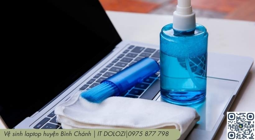 Cách vệ sinh Laptop tại nhà huyện Bình Chánh