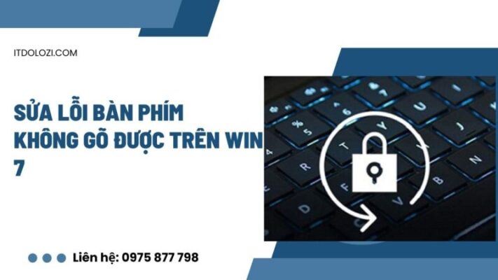 Sửa lỗi bàn phím không gõ được trên win 7 - Click Ngay!