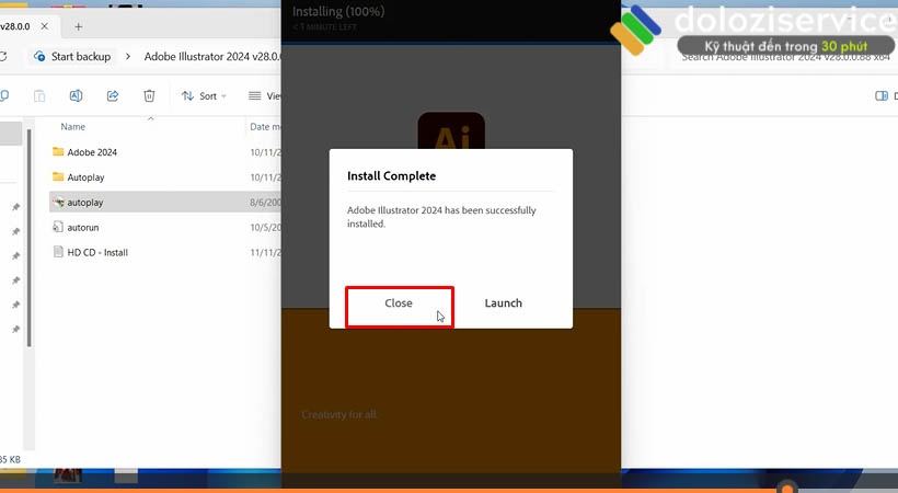 Đợi chạy 100% và chọn Close để hoàn thành cài đặt Adobe Illustrator 2024 Đợi chạy 100% và chọn Close để hoàn thành cài đặt Adobe Illustrator 2024