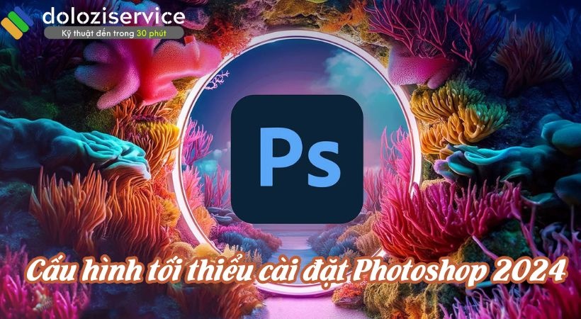Cấu hình để cài Adobe Photoshop 2024.