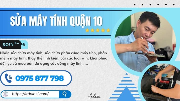 Sửa Máy Tính Quận 10: Gọi Là Có Mặt!