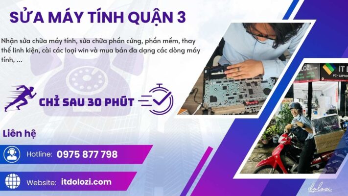 Sửa Máy Tính Quận 3 - Gọi Là Có Mặt Ngay!