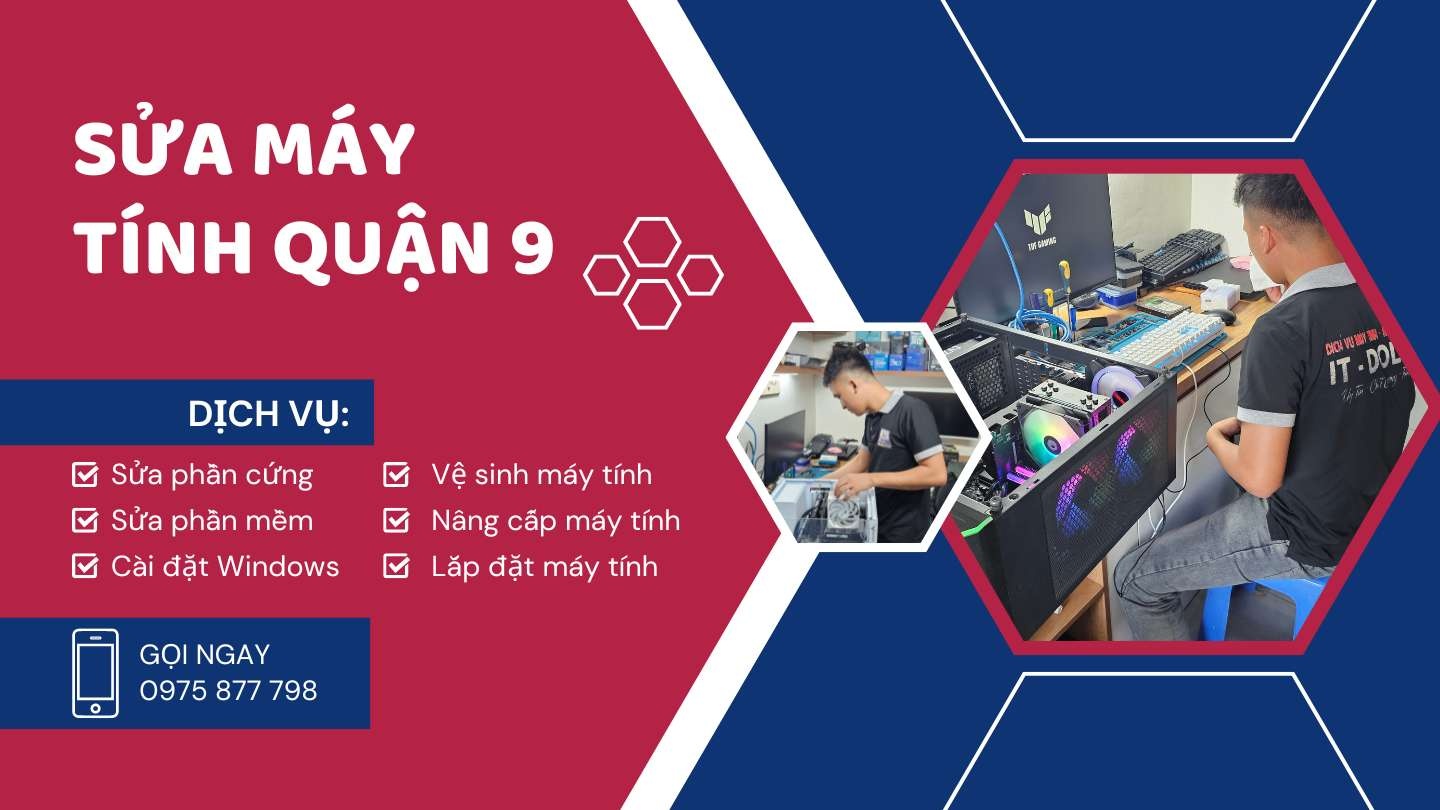 Sửa Máy Tính Quận 9: Giá Rẻ - Gọi Là Có Ngay! sửa máy tính quận 9