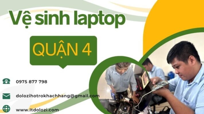 Vệ Sinh Laptop Quận 4: Giá Rẻ - Sạch Kít, Gọi Ngay!