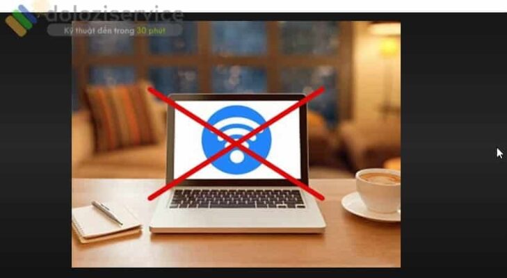Laptop Không Vào Được Wifi? 10 Cách Sửa Nhanh!