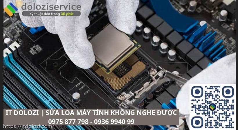 sửa loa máy tính không nghe được tại nhà Dolozi