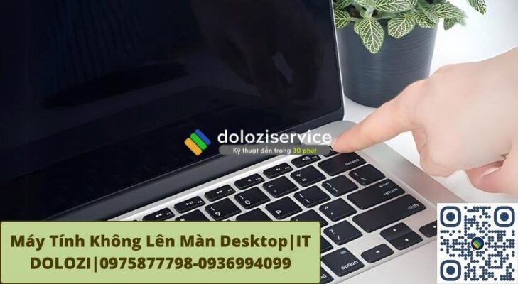 Máy Tính Không Lên Màn Desktop? Sửa Ngay!