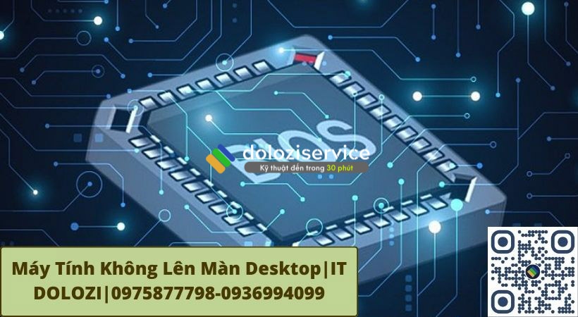 Kiểm tra bios để chữa lổi máy tính không lên màn desktop