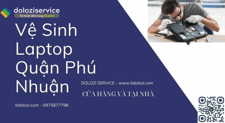 Vệ Sinh Laptop Quận Phú Nhuận - Giá Tốt, Đến Ngay!