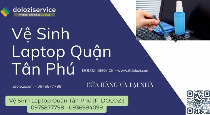 Vệ Sinh Laptop Quận Tân Phú - Giá Tốt Nhất!