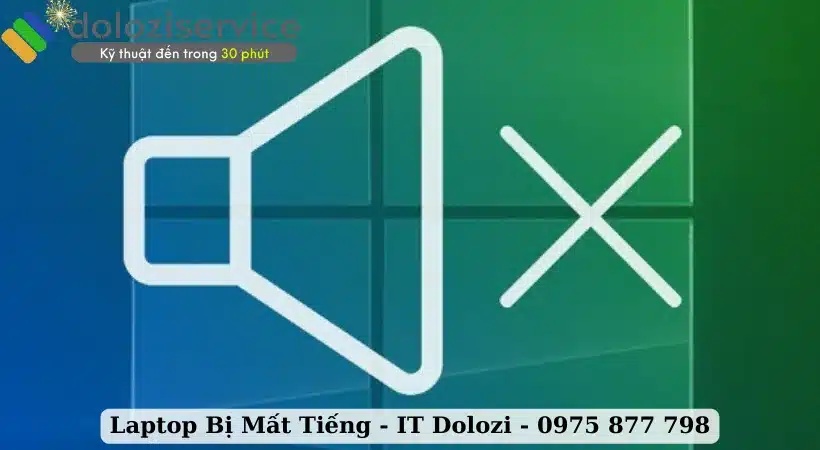 Cách khắc phục khi laptop bị mất tiếng 