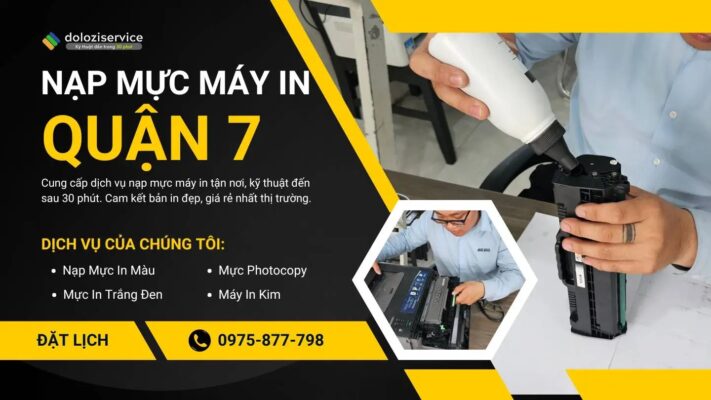 Nạp mực máy in Quận 7 - Giá rẻ, có ngay!