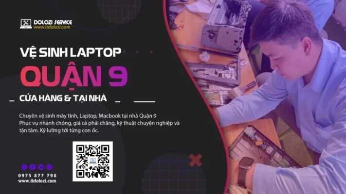 Vệ Sinh Laptop Quận 9 - Giá Rẻ, Gọi Là Đến Ngay!