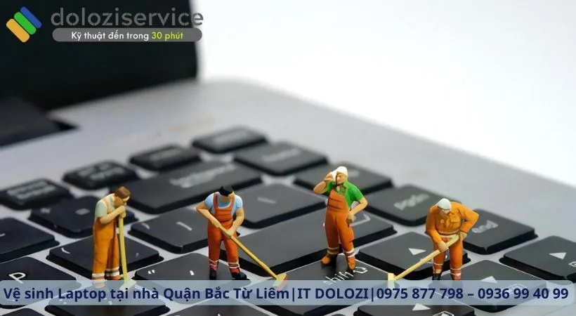 Vệ sinh Laptop tại nhà Quận Bắc Từ Liêm