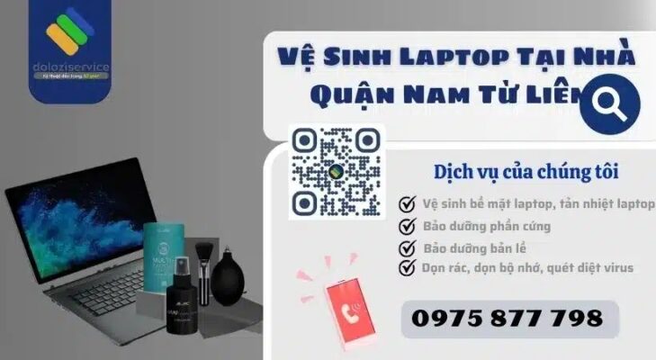 Vệ Sinh Laptop Tại Nhà Quận Nam Từ Liêm - Gọi Ngay!