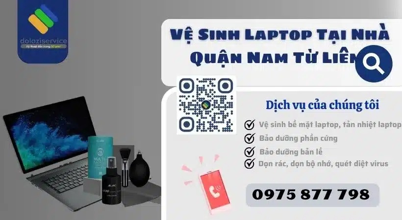 Dịch vụ vệ sinh Laptop tại nhà tại Dolozi, khu vực Cầu Giấy
