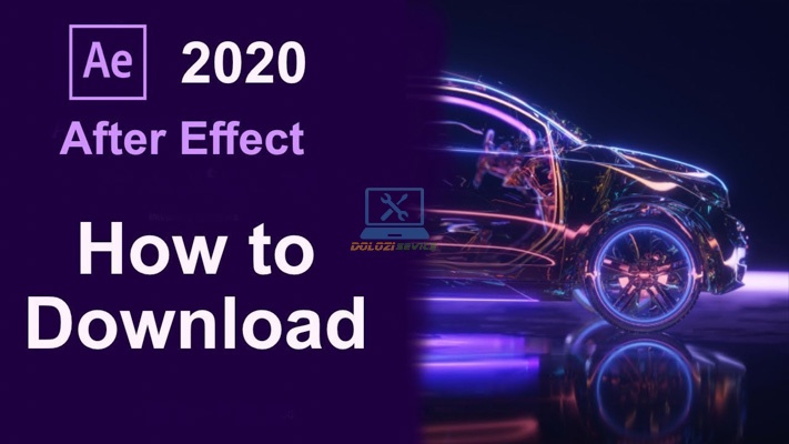 After Effects 2020: Tải Miễn Phí, Nhanh Nhất!