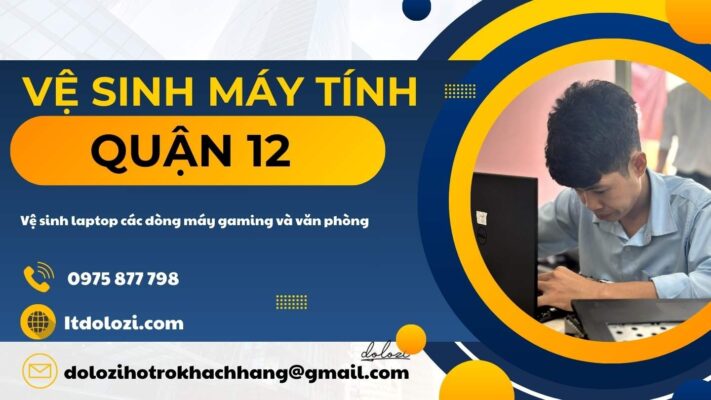 Vệ sinh máy tính Quận 12 - Gọi là có mặt ngay!