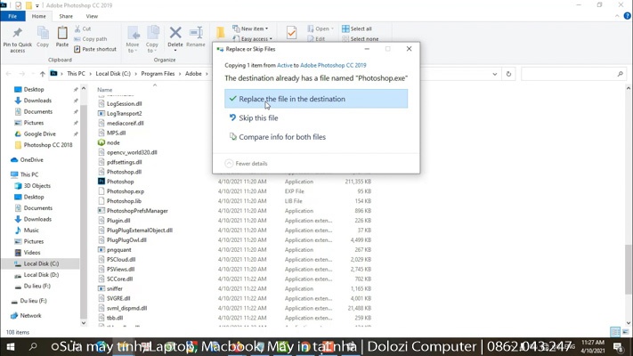 Chọn Replace the file in the destination Chọn Replace the file in the destination