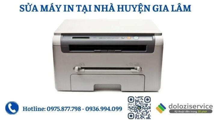 Sửa Máy In Tại Nhà Huyện Gia Lâm - Gọi Ngay!