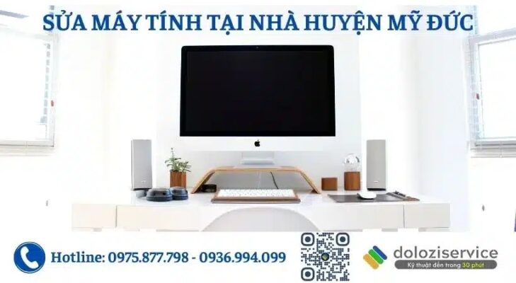 Sửa Máy Tính Tại Nhà Huyện Mỹ Đức - Gọi Ngay!