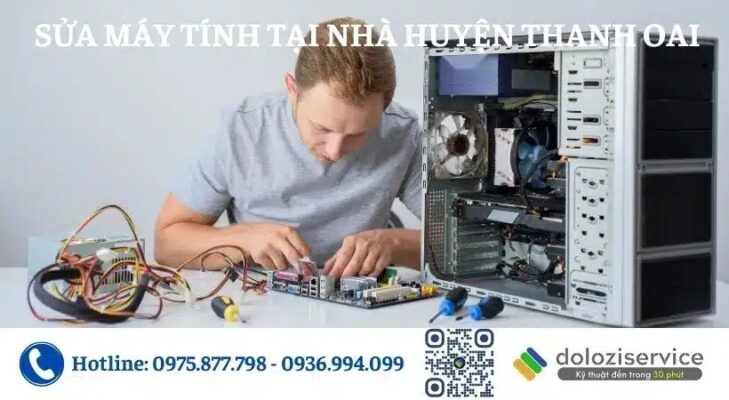 Sửa Máy Tính Tại Nhà Huyện Thanh Oai - Gọi Ngay!