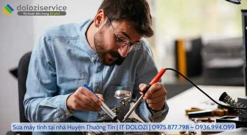Lý do khách hàng lựa chọn sửa máy tính tại nhà huyện Thường Tín Dolozi