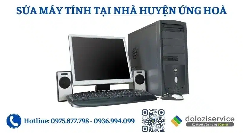 Sửa máy tính uy tín tại nhà huyện Ứng Hòa