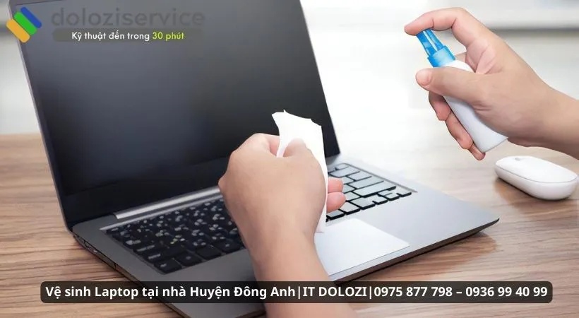 Dịch vụ vệ sinh Laptop tại nhà Huyện Đông Anh