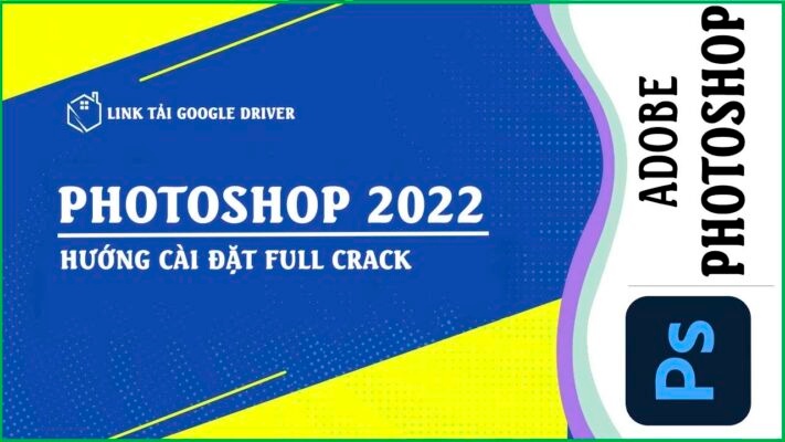 Photoshop 2022: Tải Miễn Phí & Dùng Ngay!
