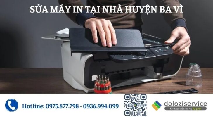 Sửa Máy In Tại Nhà Huyện Ba Vì - Gọi Ngay!