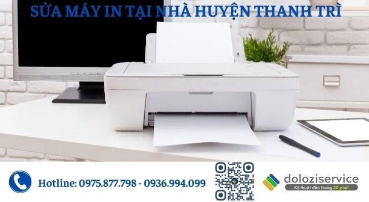 Sửa Máy In Tại Nhà Huyện Thanh Trì - Gọi Ngay!