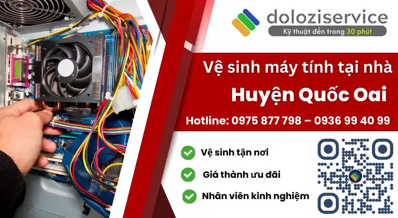 Đơn vị vệ sinh máy tính tại nhà huyện Quốc Oai Dolozi.