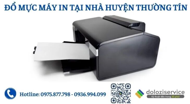 Đổ Mực Máy In Tại Nhà Huyện Thường Tín: Giá Rẻ, Gọi Là Có!