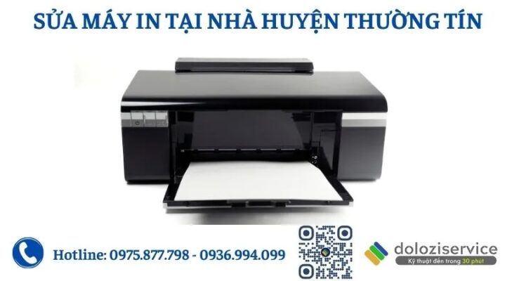 Sửa Máy In Tại Nhà Huyện Thường Tín - Gọi Ngay!