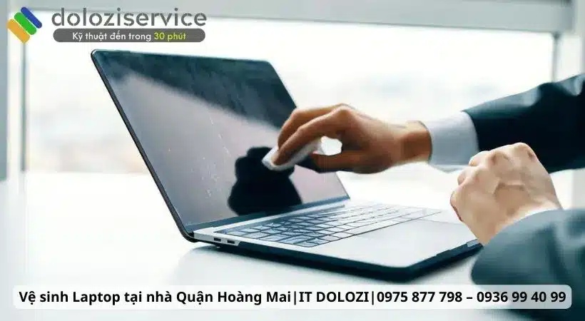 Địa chỉ vệ sinh Laptop tại nhà Quận Hoàng Mai