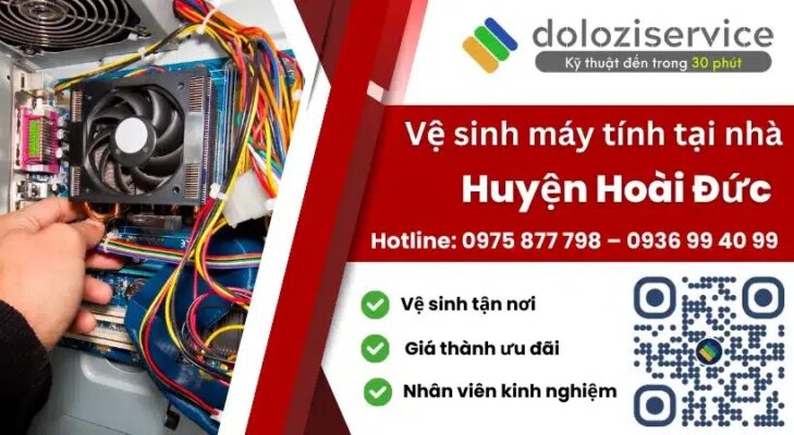 Vệ Sinh Máy Tính Tại Nhà Huyện Hoài Đức - Gọi Ngay!
