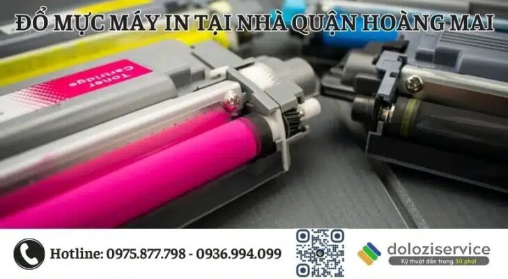 Đổ Mực Máy In Tại Nhà Quận Hoàng Mai - Gọi Ngay!