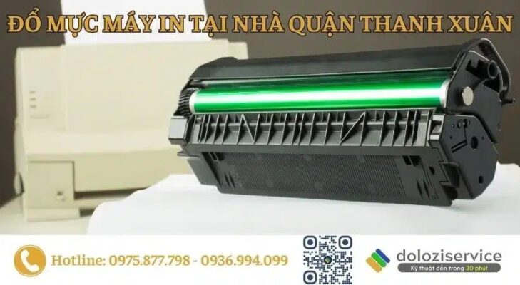 Đổ Mực Máy In Tại Nhà Quận Thanh Xuân - Gọi Ngay!